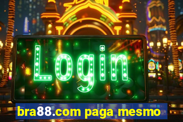 bra88.com paga mesmo